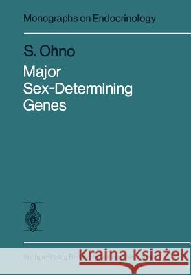 Major Sex-Determining Genes S. Ohno 9783642812637