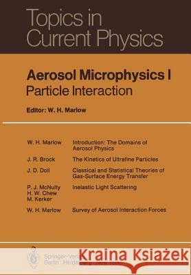Aerosol Microphysics I: Particle Interactions Marlow, W. H. 9783642814266 Springer