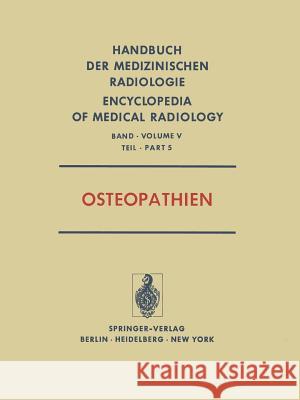 Osteopathien S. Bosnjakovic-Buscher L. Diethelm H. H. Ellegast 9783642817649 Springer