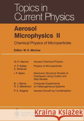 Aerosol Microphysics II: Chemical Physics of Microparticles Marlow, W. H. 9783642818073 Springer