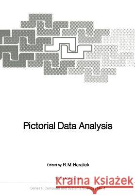 Pictorial Data Analysis Robert M. Haralick 9783642820199 Springer