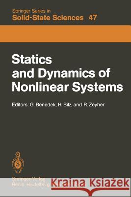Statics and Dynamics of Nonlinear Systems: Proceedings of a Workshop at the Ettore Majorana Centre, Erice, Italy, 1–11 July, 1983 Giorgio Benedek, H. Bilz, R. Zeyher 9783642821370 Springer-Verlag Berlin and Heidelberg GmbH & 