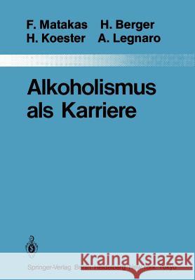 Alkoholismus ALS Karriere Akkermann, G. 9783642822834