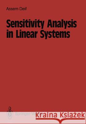 Sensitivity Analysis in Linear Systems Assem Deif 9783642827419 Springer