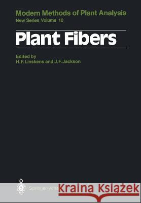 Plant Fibers Hans-Ferdinand Linskens John F. Jackson 9783642833519