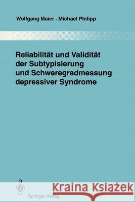 Reliabilität Und Validität Der Subtypisierung Und Schweregradmessung Depressiver Syndrome Pichot, P. 9783642846526 Springer