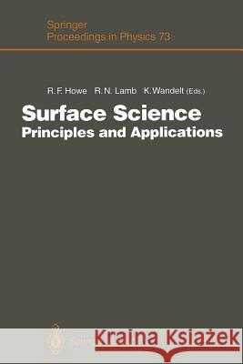 Surface Science: Principles and Applications Howe, Russel F. 9783642849350 Springer
