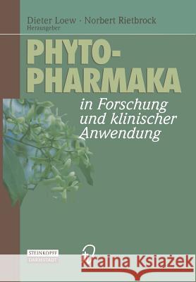 Phytopharmaka in Forschung Und Klinischer Anwendung Loew, Dieter 9783642854354
