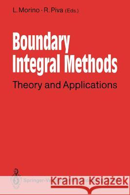 Boundary Integral Methods: Theory and Applications Morino, Luigi 9783642854651 Springer