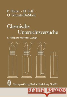 Chemische Unterrichtsversuche H. Rheinboldt H. Puff O. Schmitz-Dumont 9783642858963 Steinkopff-Verlag Darmstadt
