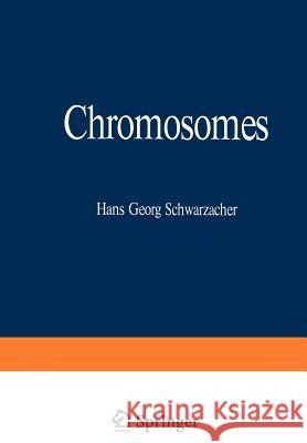 Chromosomes: In Mitosis and Interphase Schwarzacher, H. G. 9783642859120
