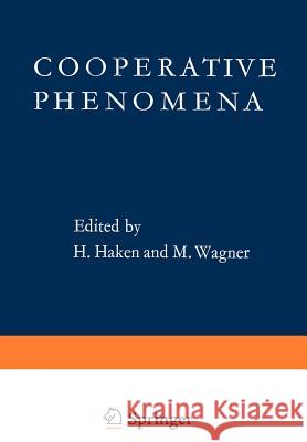 Cooperative Phenomena H. Haken M. Wagner 9783642860058 Springer