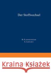 Der Stoffwechsel: Teile a Und B Berendt, H. W. 9783642861697 Springer