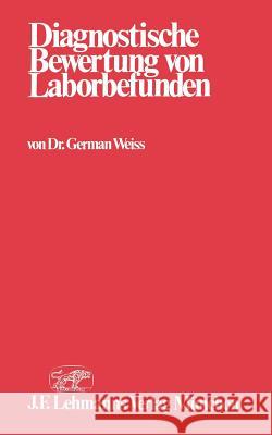 Diagnostische Bewertung Von Laborbefunden Schretzenmayr, A. 9783642862007 Springer