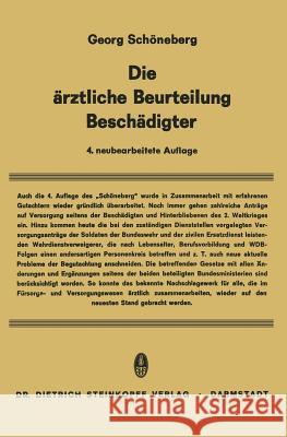 Die Ärztliche Beurteilung Beschädigter Georg Sc E. Albrecht E. Goetz 9783642862137 Steinkopff-Verlag Darmstadt