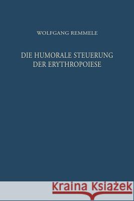 Die Humorale Steuerung Der Erythropoiese Hoff, F. 9783642862847 Springer