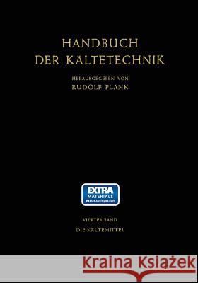 Die Kältemittel Kuprianoff, Johann 9783642862878 Springer
