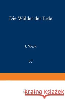 Die Wälder Der Erde Weck, J. 9783642863950 Springer