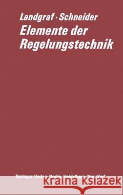 Elemente Der Regelungstechnik Landgraf, Christian 9783642865664