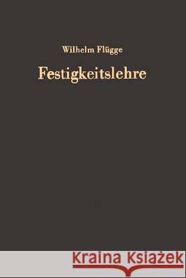 Festigkeitslehre Wilhelm F 9783642867026 Springer