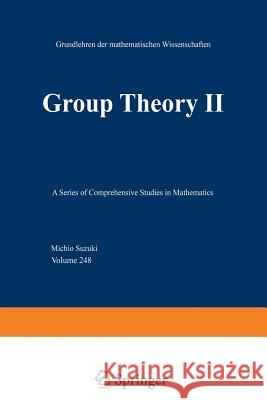 Group Theory II M. Suzuki 9783642868870 Springer-Verlag Berlin and Heidelberg GmbH & 