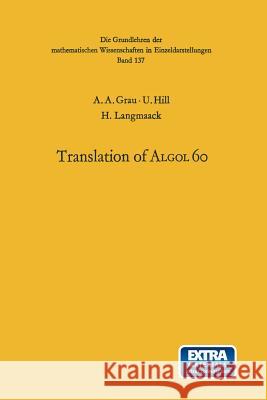 Handbook for Automatic Computation: Volume I · Part b Albert A. Grau, U. Hill, H. Langmaack, Friedrich L. Bauer, Alston S. Householder, K. Samelson 9783642869396