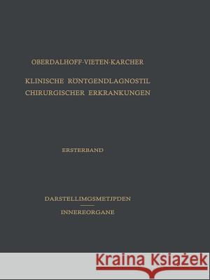 Klinische Röntgendiagnostik Chirurgischer Erkrankungen Dettmar, H. 9783642871979 Springer