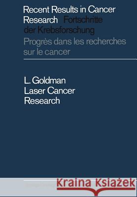 Laser Cancer Research Leon Goldman 9783642872709