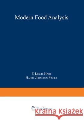 Modern Food Analysis Frank L. Hart Harry J. Fisher 9783642875236