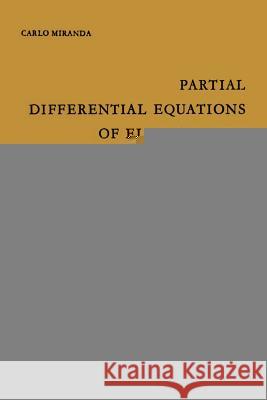 Partial Differential Equations of Elliptic Type C. Miranda, Z. C. Motteler 9783642877759 Springer-Verlag Berlin and Heidelberg GmbH & 