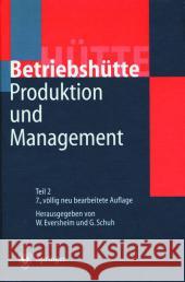 Produktion Und Management »betriebshütte« Eversheim, Walter 9783642879487 Springer