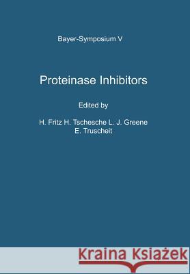 Proteinase Inhibitors: Proceedings of the 2nd International Research Conference Fritz, H. 9783642879685 Springer