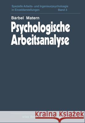 Psychologische Arbeitsanalyse B. Matern 9783642879982 Springer