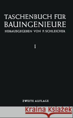 Taschenbuch Für Bauingenieure: Erster Band Schleicher, F. 9783642883491