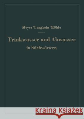 Trinkwasser Und Abwasser in Stichwörtern Meyer, A. F. 9783642885327 Springer