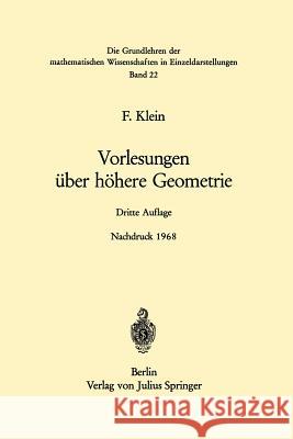 Vorlesungen Über Höhere Geometrie Klein, Felix 9783642886751 Springer