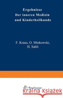 Ergebnisse Der Inneren Medizin Und Kinderheilkunde: Vierzehnter Band Langstein, L. 9783642887703 Springer