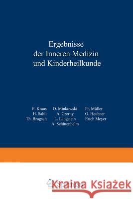 Ergebnisse Der Inneren Medizin Und Kinderheilkunde: Elfter Band Langstein, L. 9783642887727 Springer