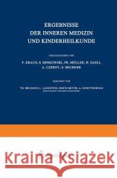 Ergebnisse Der Inneren Medizin Und Kinderheilkunde: Zwölfter Band Langstein, L. 9783642887734