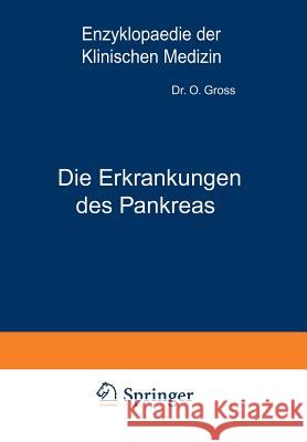 Die Erkrankungen Des Pankreas Groß, O. 9783642888380 Springer