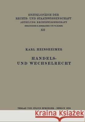 Handels- Und Wechselrecht Karl Heinsheimer Eduard Kohlrausch Walter Kaskel 9783642888632