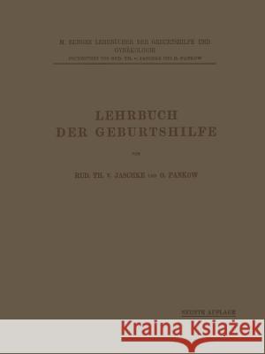 Lehrbuch Der Geburtshilfe Jaschke, Rud Th V. 9783642889134 Springer