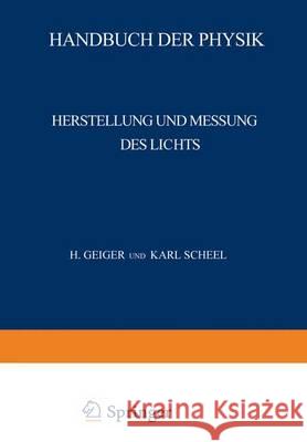 Herstellung Und Messung Des Lichts Behnken, H. 9783642889196 Springer