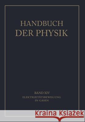 Elektrizitätsbewegung in Gasen Angenheister, G. 9783642889288