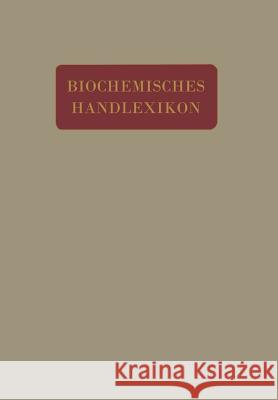 Biochemisches Handlexikon: V. Band Altenburg, H. 9783642889608 Springer