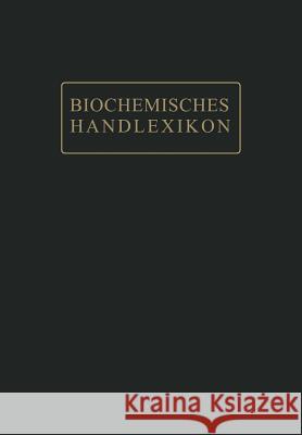 Biochemisches Handlexikon: XII. Band (5. Ergänzungsband) Mahn, Herbert 9783642889721 Springer