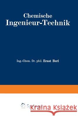 Chemische Ingenieur-Technik: Zweiter Band Bemmann, R. 9783642889875