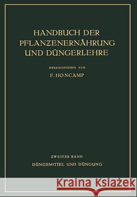 Düngemittel Und Düngung Bierei, E. 9783642890468 Springer