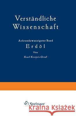 Erdöl Krejci-Graf, Karl 9783642890758 Springer