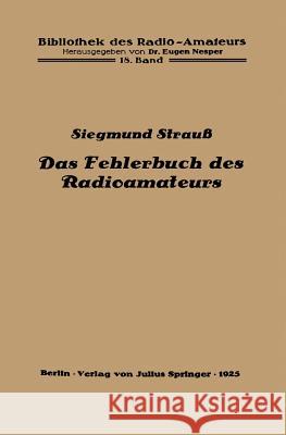 Das Fehlerbuch Des Radioamateurs Siegmund Strauss Eugen Nesper 9783642891014